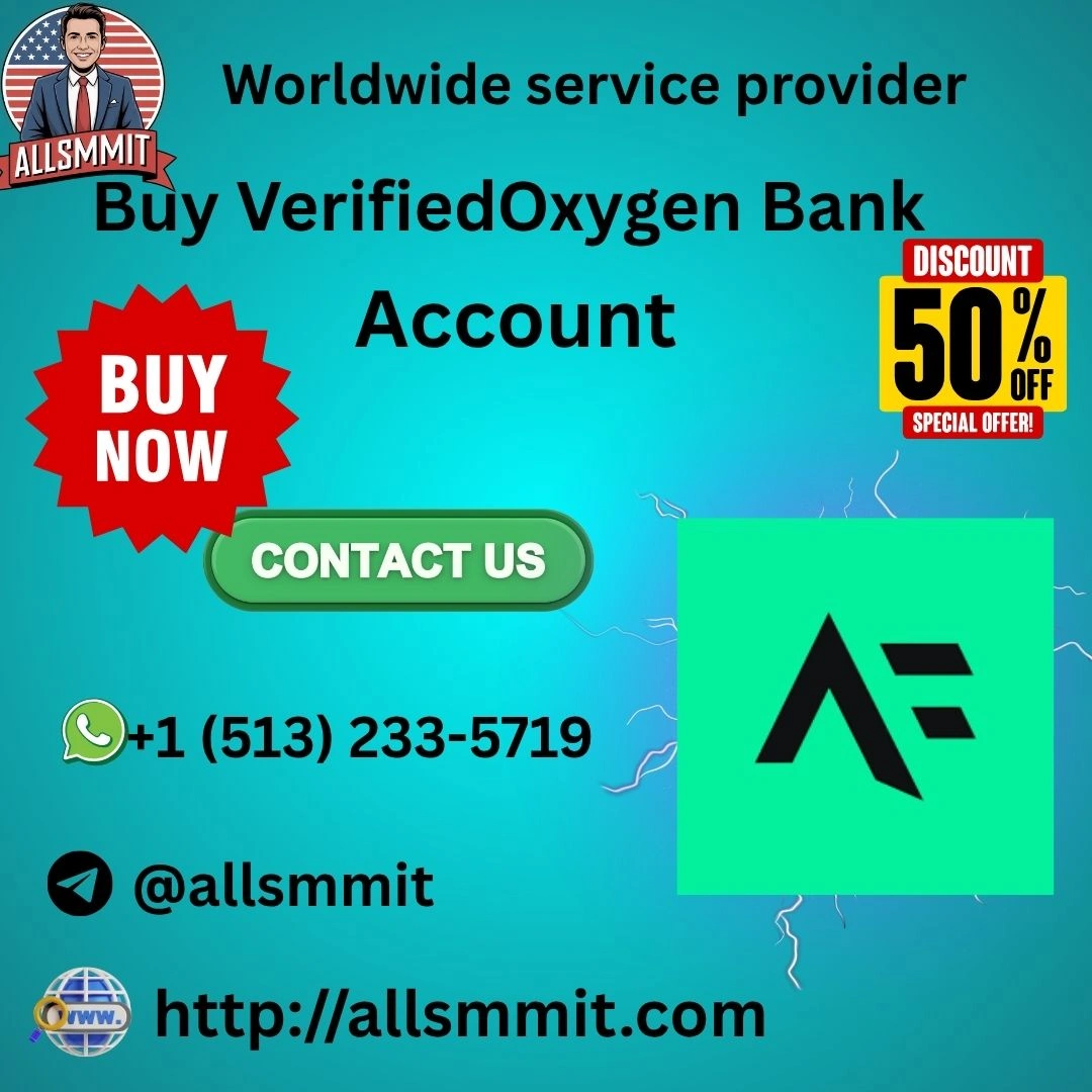 Buy Verified Oxygen Bank Accounts